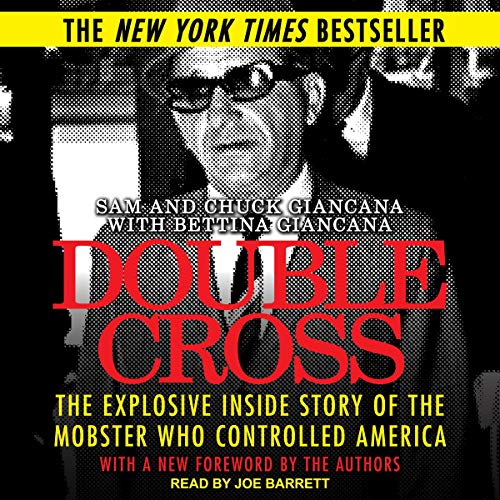 Double Cross: The Explosive Inside Story of the Mobster Who Controlled America audiobook cover