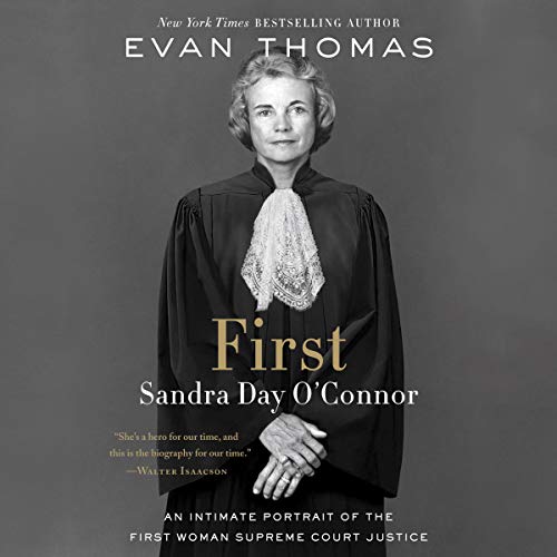 First: Sandra Day O'Connor audiobook cover