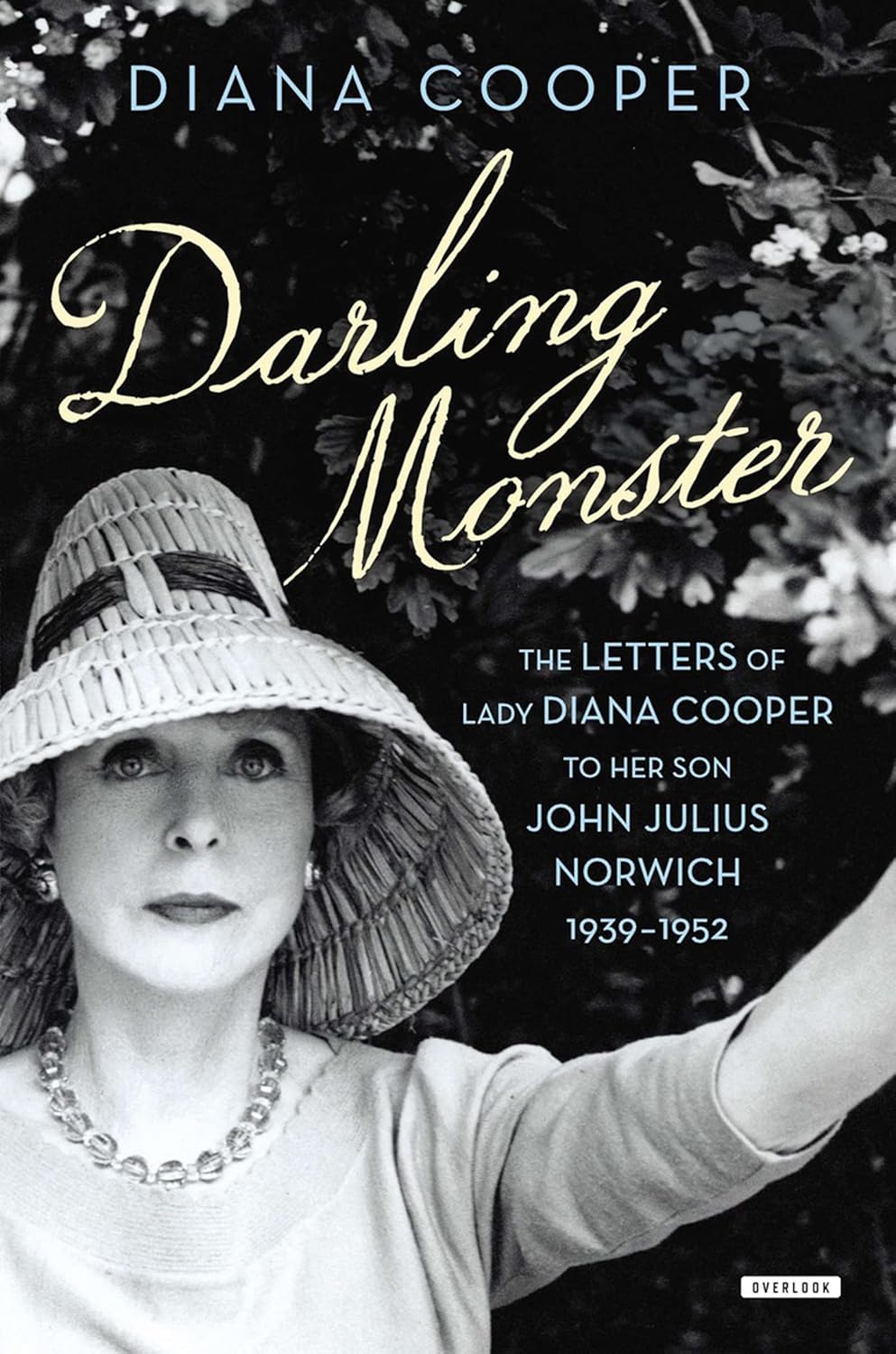 Darling Monster: The Letters of Lady Diana Cooper to Son John Julius Norwich, 1939-1952 audiobook cover