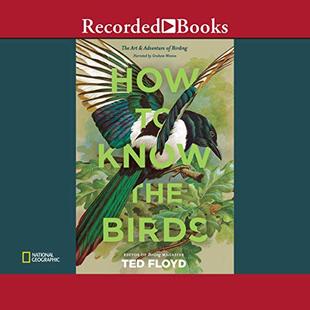 How to Know the Birds: The Art and Adventure of Birding audiobook cover