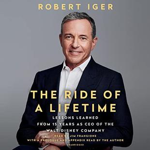 The Ride of a Lifetime: Lessons Learned from 15 Years as CEO of the Walt Disney Company audiobook cover