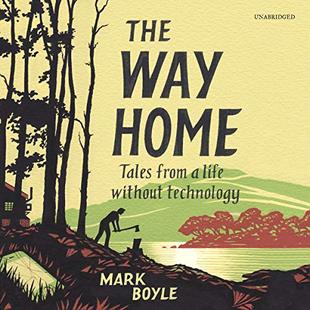 The Way Home: Tales from a Life Without Technology audiobook cover