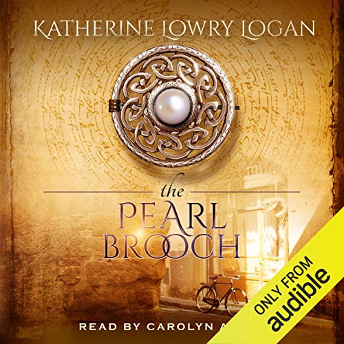 The Pearl Brooch: Time Travel Romance (The Celtic Brooch Book 9) audiobook cover