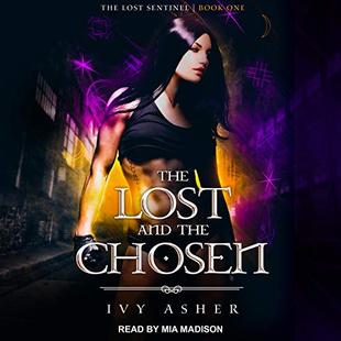 The Lost and the Chosen: Lost Sentinel Series, Book 1 audiobook cover