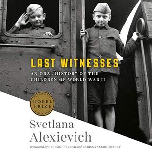 Last Witnesses: An Oral History of the Children of World War II audiobook cover