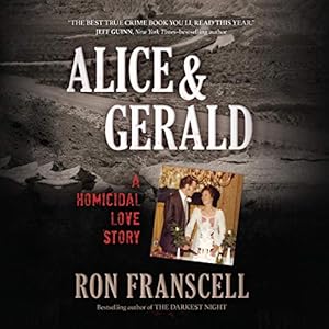 Alice & Gerald: A Homicidal Love Story audiobook cover