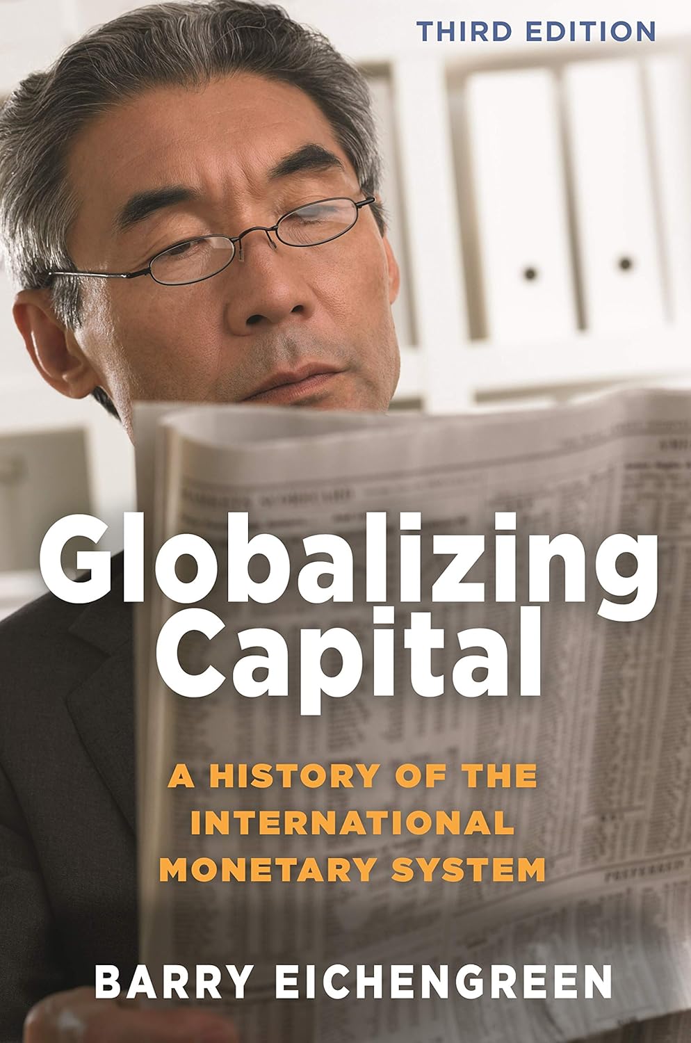 Globalizing Capital: A History of the International Monetary System - Third Edition audiobook cover