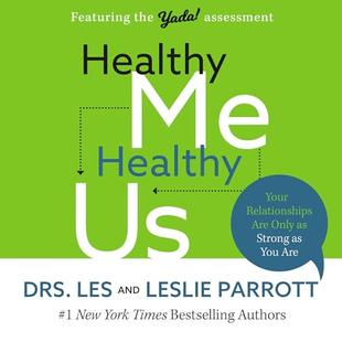 Healthy Me, Healthy Us: Your Relationships Are Only as Strong as You Are audiobook cover
