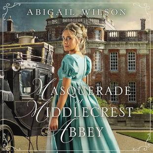 Masquerade at Middlecrest Abbey: A Regency Romance audiobook cover