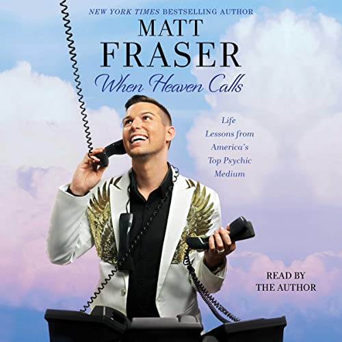 When Heaven Calls: Life Lessons from America's Top Psychic Medium audiobook cover