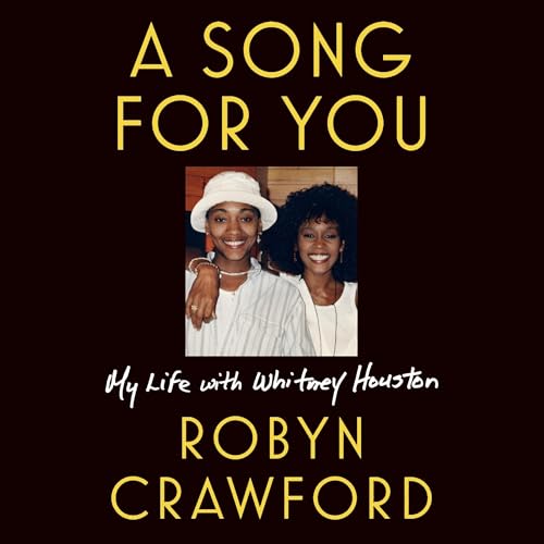 A Song for You: My Life with Whitney Houston audiobook cover