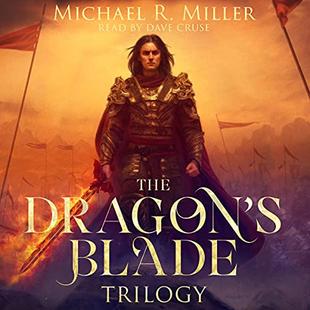 The Dragon's Blade Trilogy: A Complete Epic Fantasy Series audiobook cover