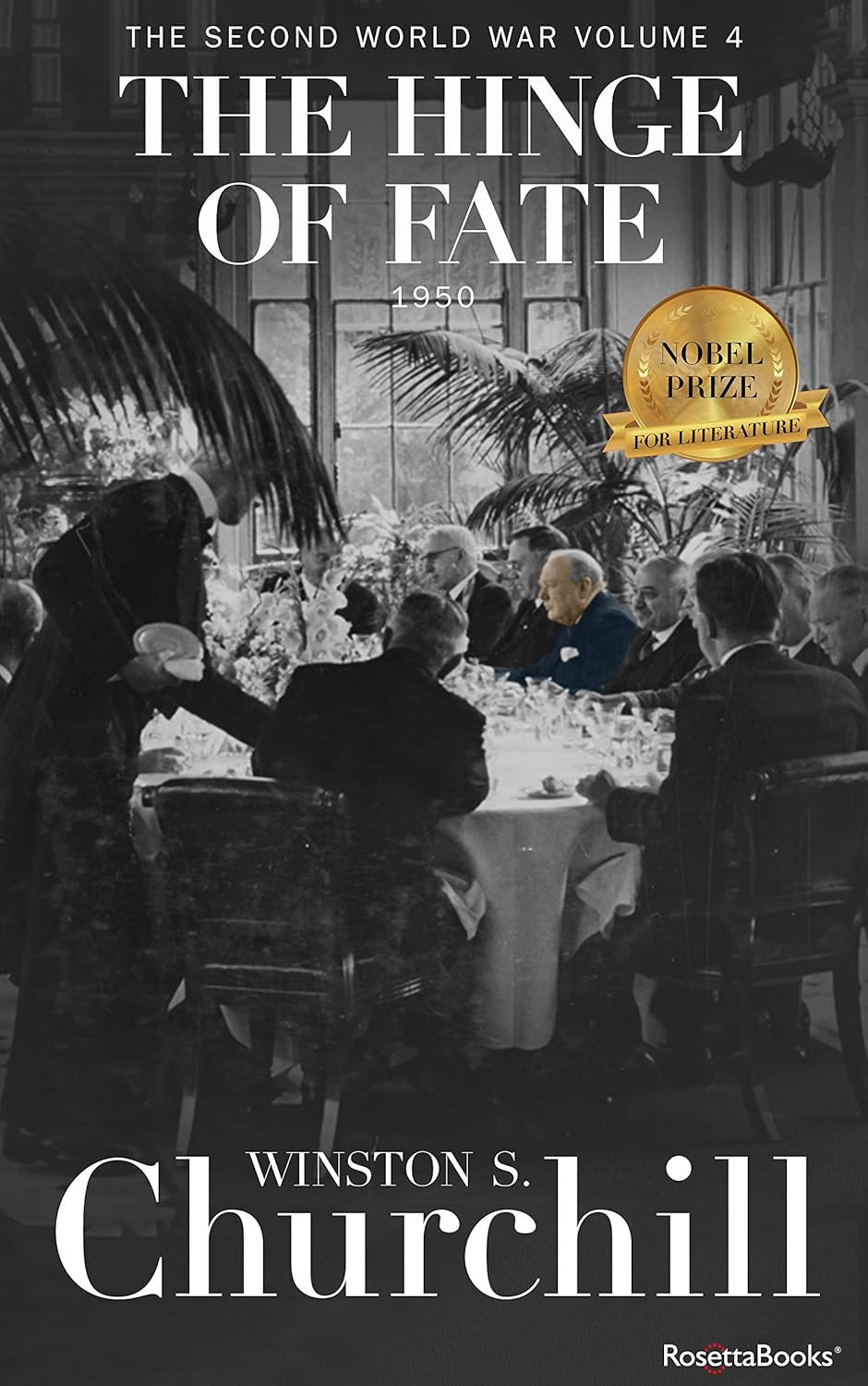 The Hinge of Fate (Winston S. Churchill The Second World War) audiobook cover