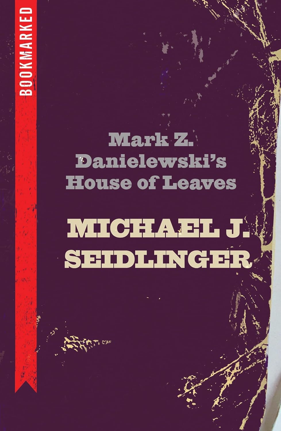 Mark Z. Danielewski's House of Leaves: Bookmarked audiobook cover