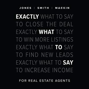 Exactly What to Say: For Real Estate Agents audiobook cover