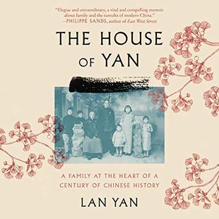 The House of Yan: A Family at the Heart of a Century in Chinese History audiobook cover