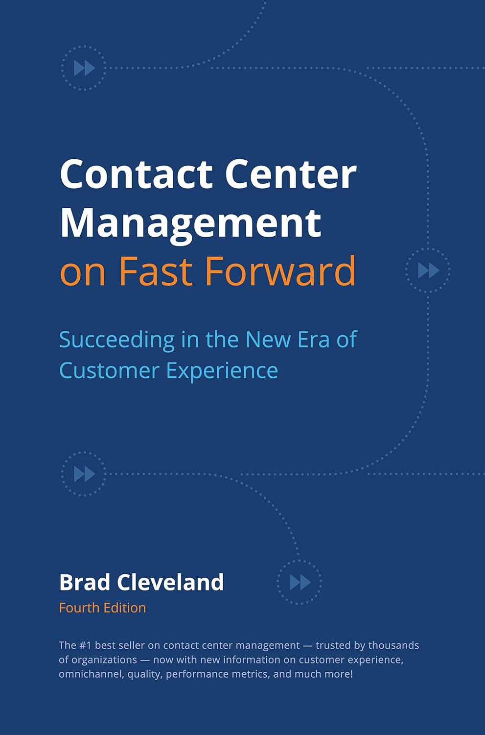Contact Center Management on Fast Forward: Succeeding in the New Era of Customer Experience audiobook cover