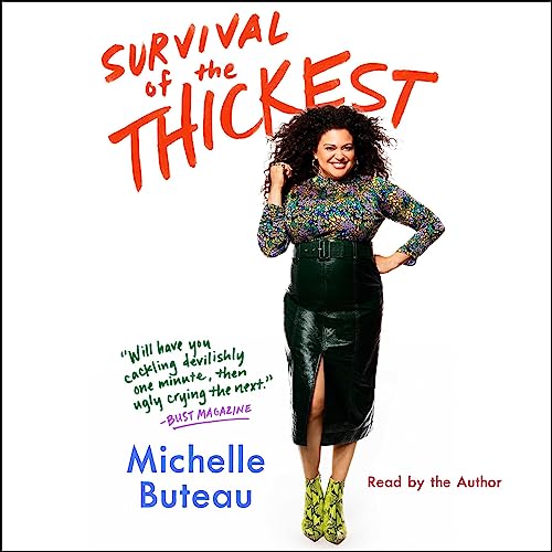 Survival of the Thickest: Essays audiobook cover