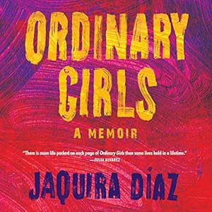 Ordinary Girls: A Memoir audiobook cover