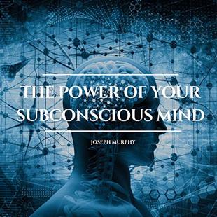The Power of Your Subconscious Mind audiobook cover