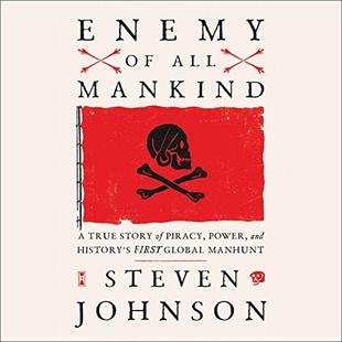 Enemy of All Mankind: A True Story of Piracy, Power, and History's First Global Manhunt audiobook cover