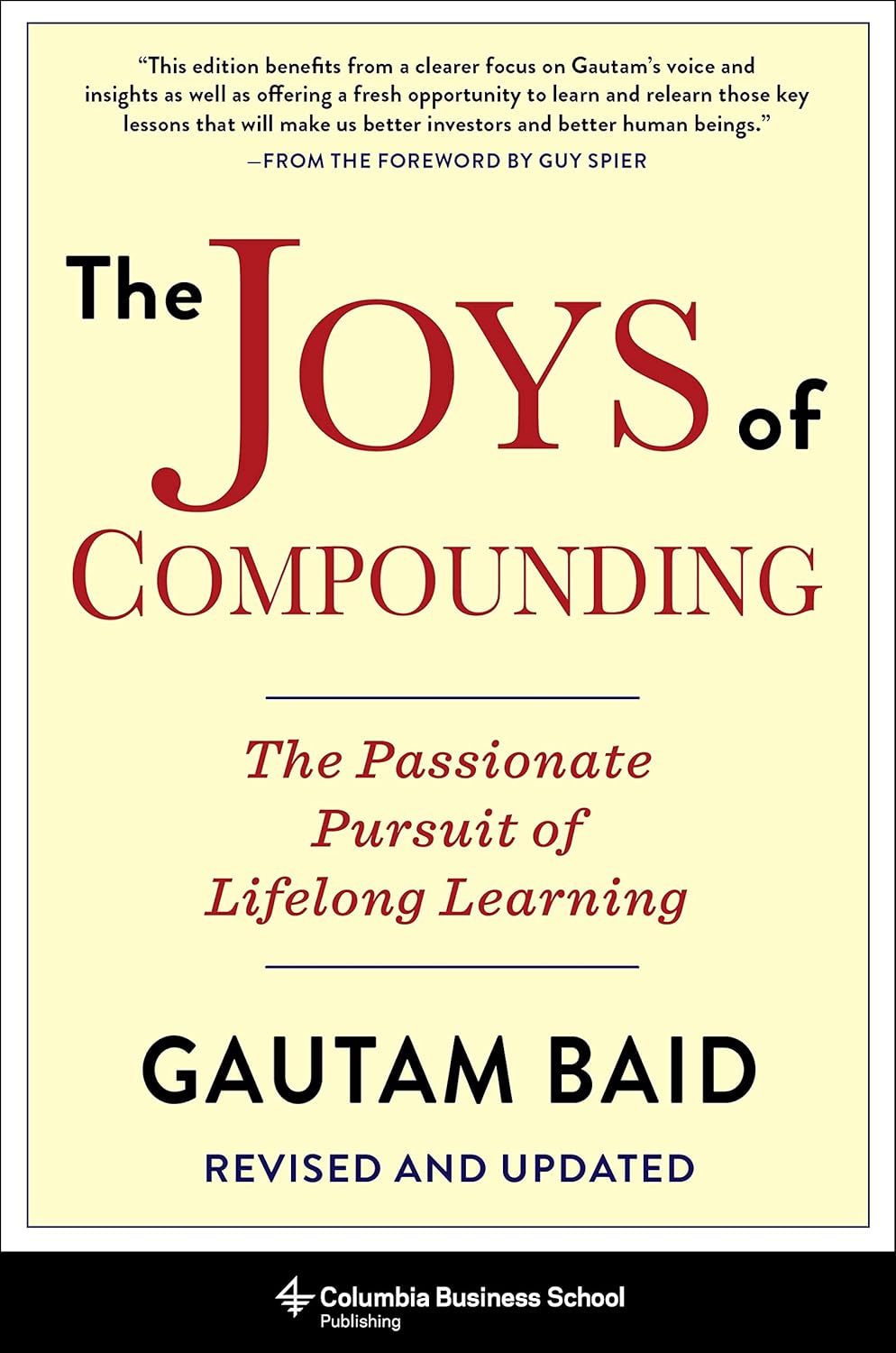The Joys of Compounding: The Passionate Pursuit of Lifelong Learning, Revised and Updated (Heilbrunn Center for Graham & Dodd Investing Series) audiobook cover