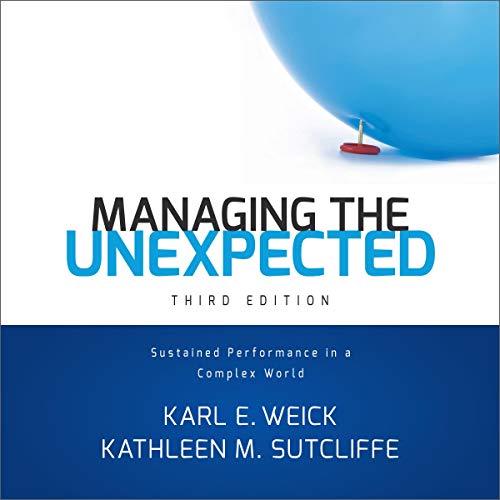 Managing the Unexpected: Sustained Performance in a Complex World audiobook cover