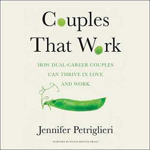 Couples That Work: How Dual-Career Couples Can Thrive in Love and Work audiobook cover
