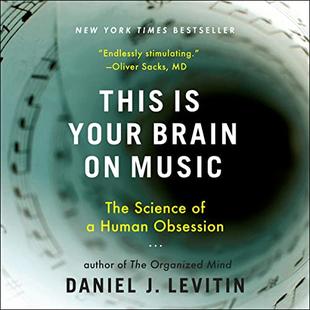 This Is Your Brain on Music: The Science of a Human Obsession audiobook cover