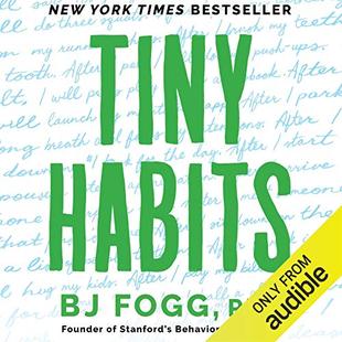 Tiny Habits: The Small Changes That Change Everything audiobook cover