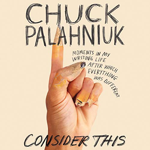Consider This: Moments in My Writing Life after Which Everything Was Different audiobook cover