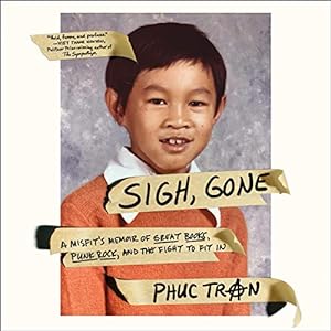 Sigh, Gone: A Misfit's Memoir of Great Books, Punk Rock, and the Fight to Fit In audiobook cover
