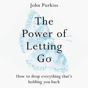 The Power of Letting Go: How to Drop Everything That’s Holding You Back audiobook cover