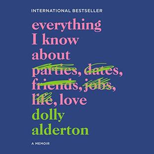 Everything I Know About Love: A Memoir audiobook cover