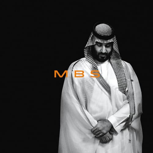 MBS: The Rise to Power of Mohammed bin Salman audiobook cover