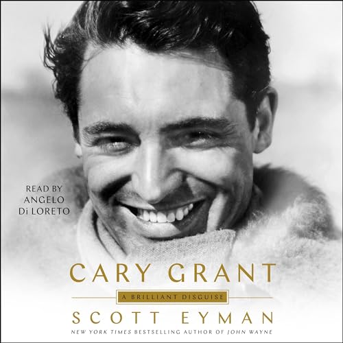Cary Grant: A Brilliant Disguise audiobook cover