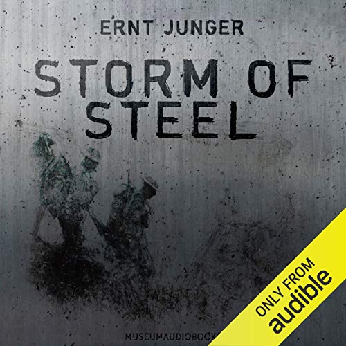 Storm of Steel: (Penguin Classics Deluxe Edition) audiobook cover