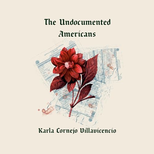 The Undocumented Americans audiobook cover