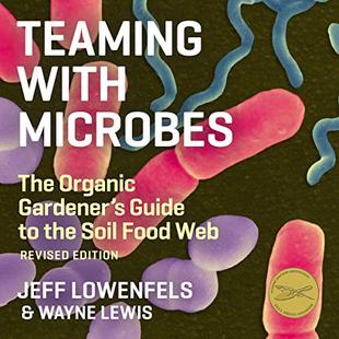 Teaming with Microbes: The Organic Gardener's Guide to the Soil Food Web audiobook cover