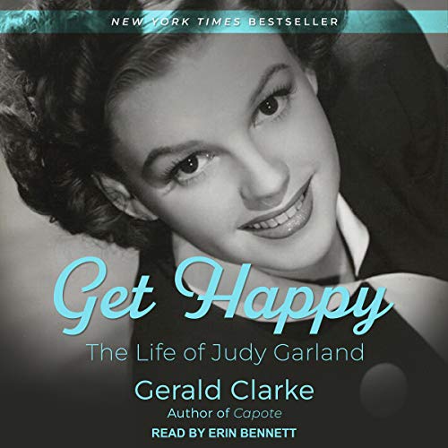 Get Happy: The Life of Judy Garland audiobook cover