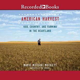 American Harvest: God, Country, and Farming in the Heartland audiobook cover