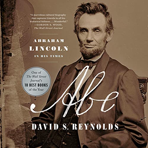 Abe: Abraham Lincoln in His Times audiobook cover