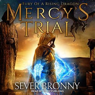 Mercy's Trial: Fury of a Rising Dragon, Book 3 audiobook cover