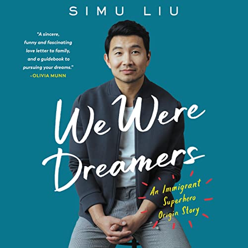 We Were Dreamers: An Immigrant Superhero Origin Story audiobook cover