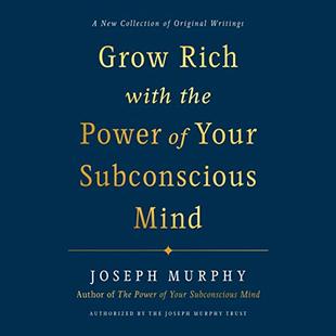 Grow Rich with the Power of Your Subconscious Mind audiobook cover