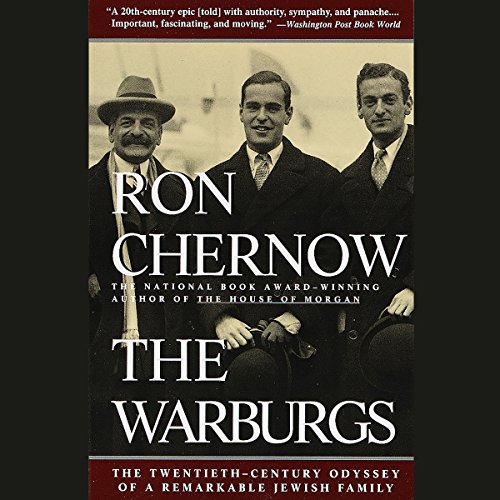 The Warburgs: The Twentieth-Century Odyssey of a Remarkable Jewish Family audiobook cover