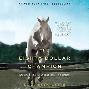 The Eighty-Dollar Champion: Snowman, the Horse That Inspired a Nation audiobook cover