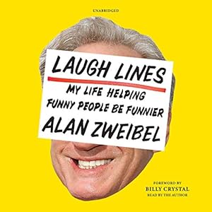 Laugh Lines: My Life Helping Funny People Be Funnier audiobook cover