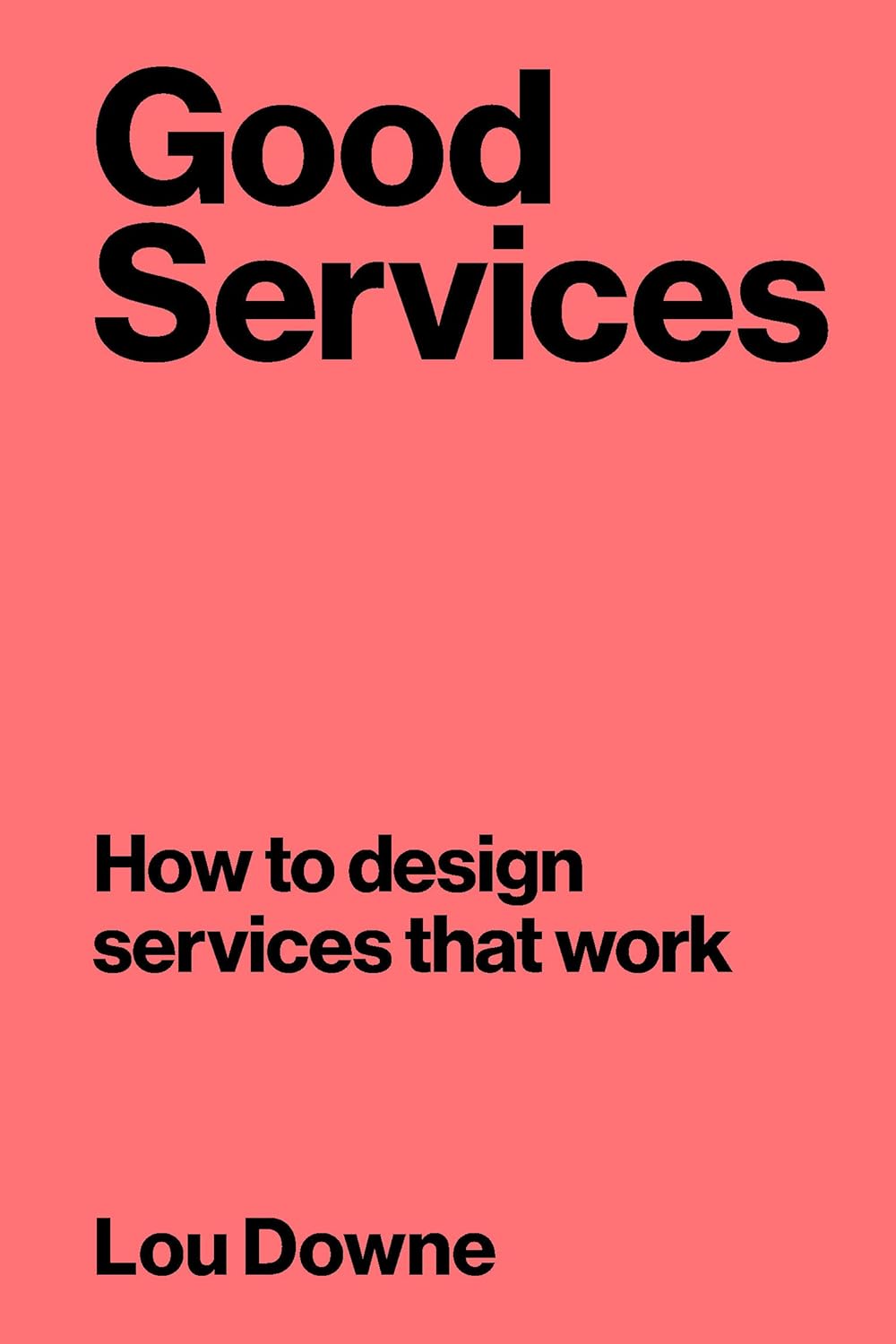 Good Services: How to Design Services that Work audiobook cover