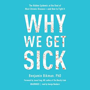Why We Get Sick: The Hidden Epidemic at the Root of Most Chronic Disease - and How to Fight It audiobook cover